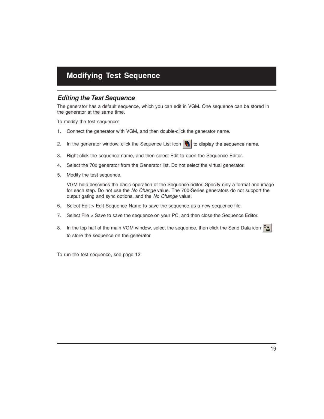 Quantum Data 700 Series manual Modifying Test Sequence, Editing the Test Sequence 