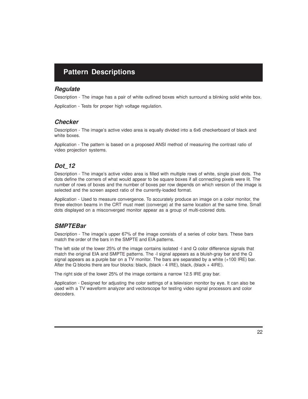 Quantum Data 700 Series manual Regulate, Checker, Dot12, SMPTEBar 