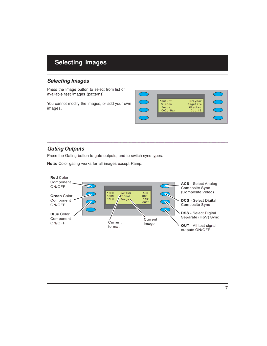 Quantum Data 700 Series manual Selecting Images, Gating Outputs 