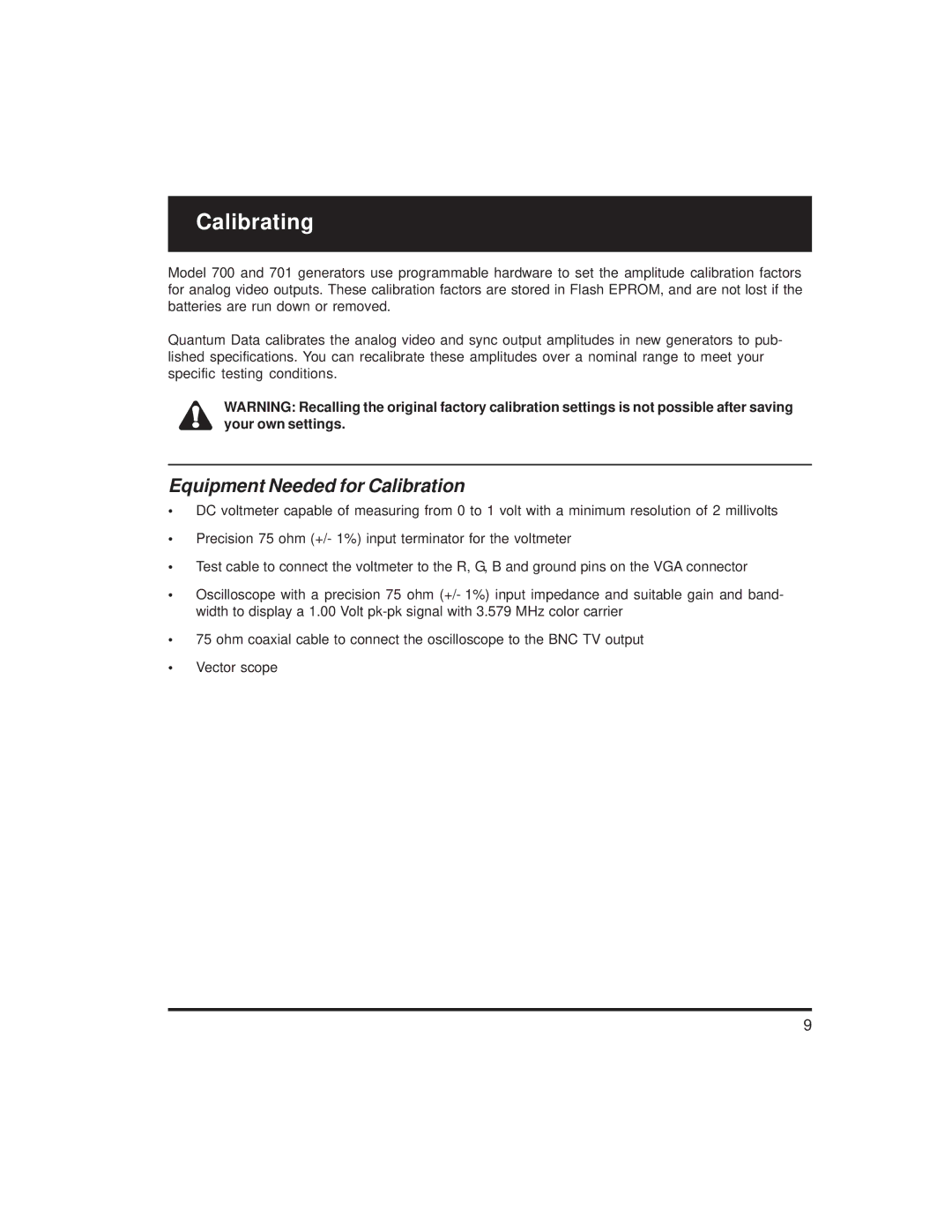 Quantum Data 700 Series manual Calibrating, Equipment Needed for Calibration 