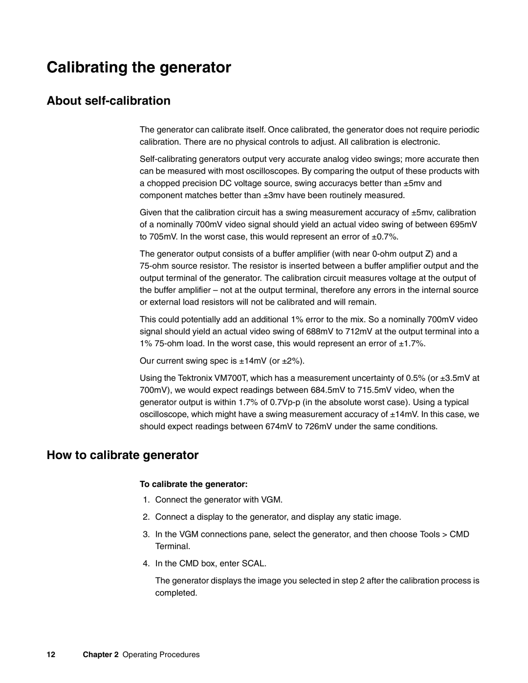 Quantum Data 802R-PCI manual Calibrating the generator, About self-calibration, How to calibrate generator 