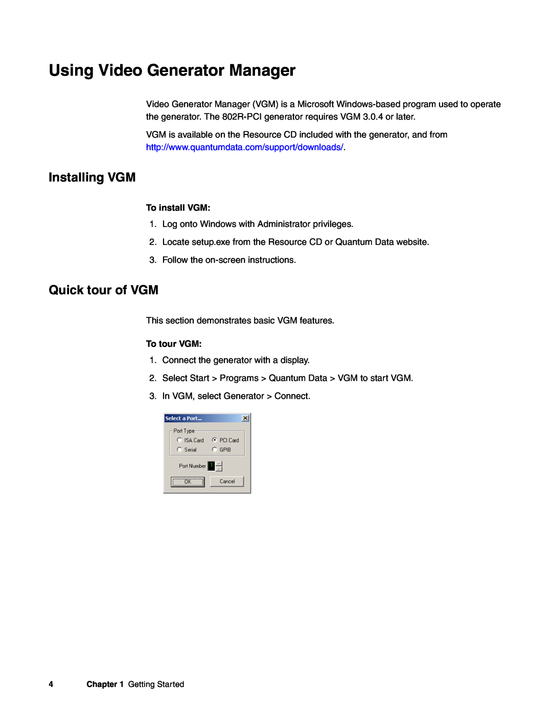 Quantum Data 802R-PCI manual Using Video Generator Manager, Installing VGM, Quick tour of VGM, To install VGM, To tour VGM 