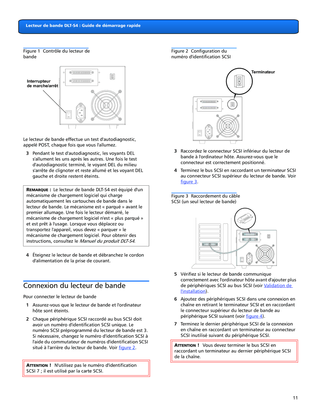 Quantum DLT-S4 quick start Connexion du lecteur de bande, Linstallation 