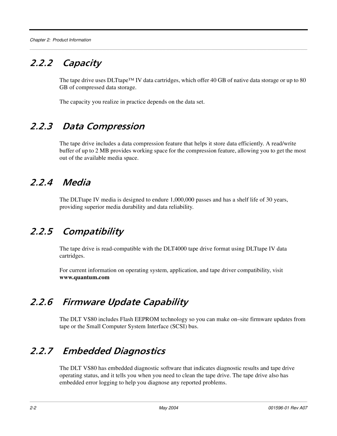 Quantum DLT VS80 manual Capacity, Data Compression, Media, Compatibility, Firmware Update Capability, Embedded Diagnostics 