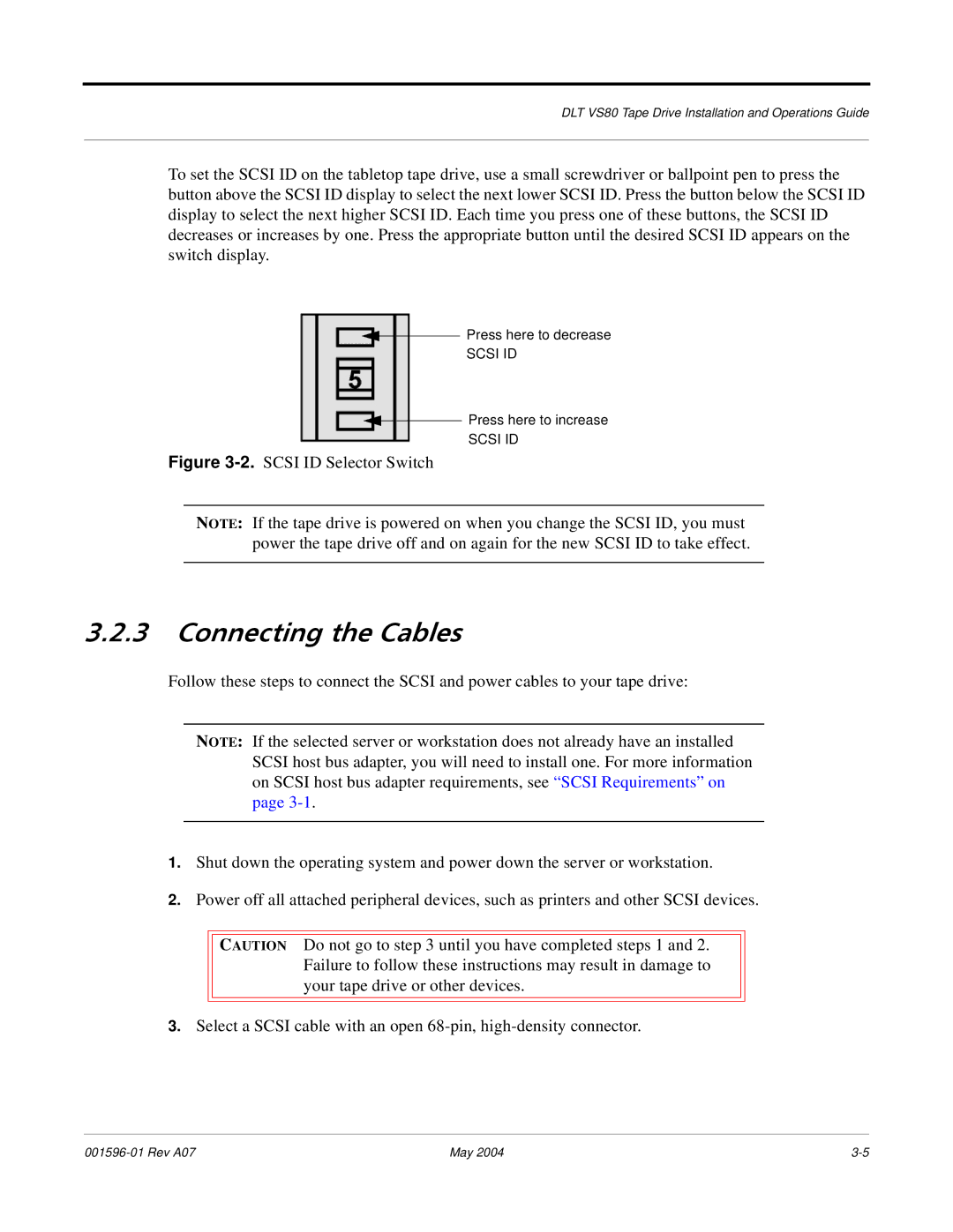 Quantum DLT VS80 manual Connecting the Cables, Scsi ID Selector Switch 