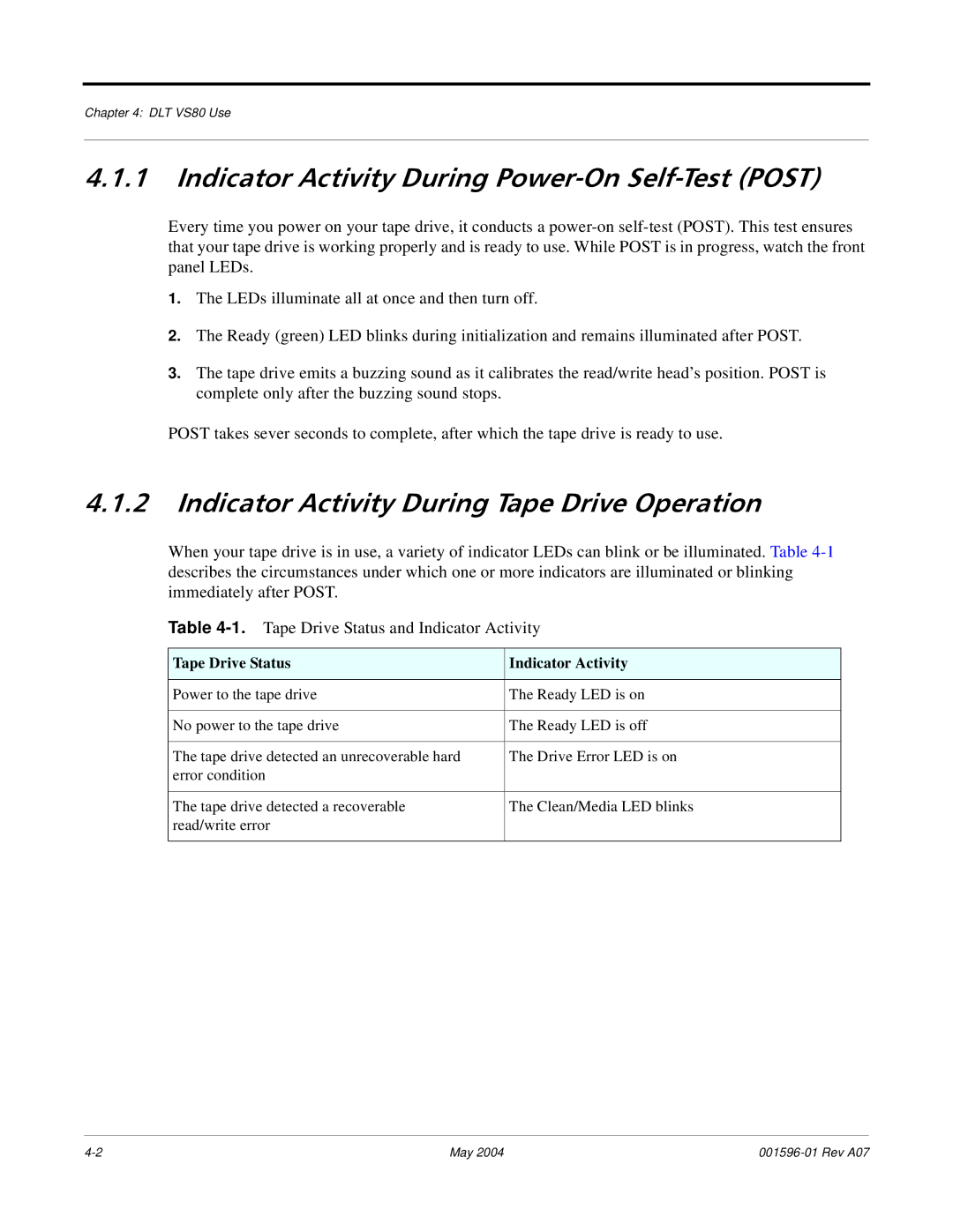 Quantum DLT VS80 manual Indicator Activity During Power-On Self-Test Post, Indicator Activity During Tape Drive Operation 