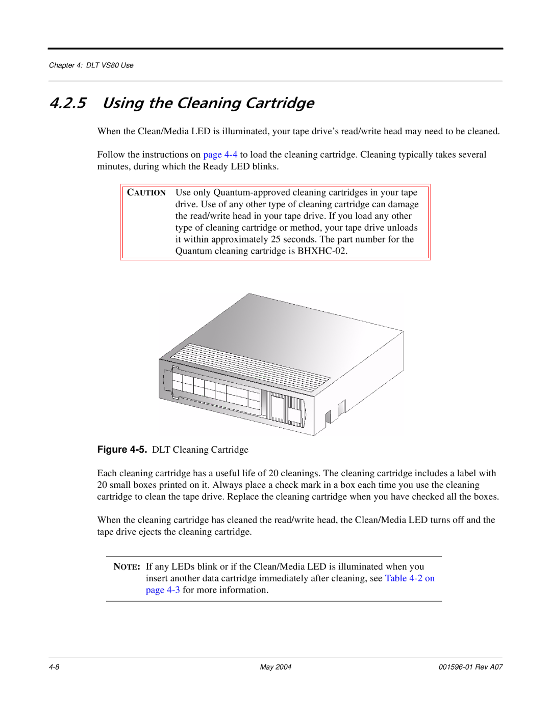 Quantum DLT VS80 manual Using the Cleaning Cartridge 