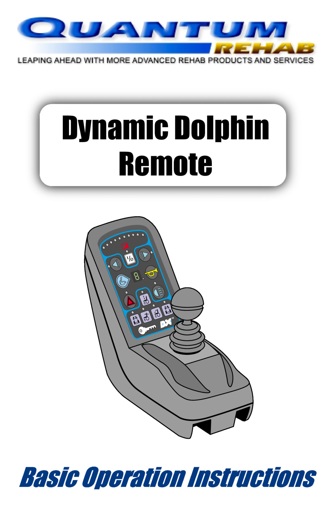 Quantum Dynamic Dolphin Remote manual Basic Operation Instructions 