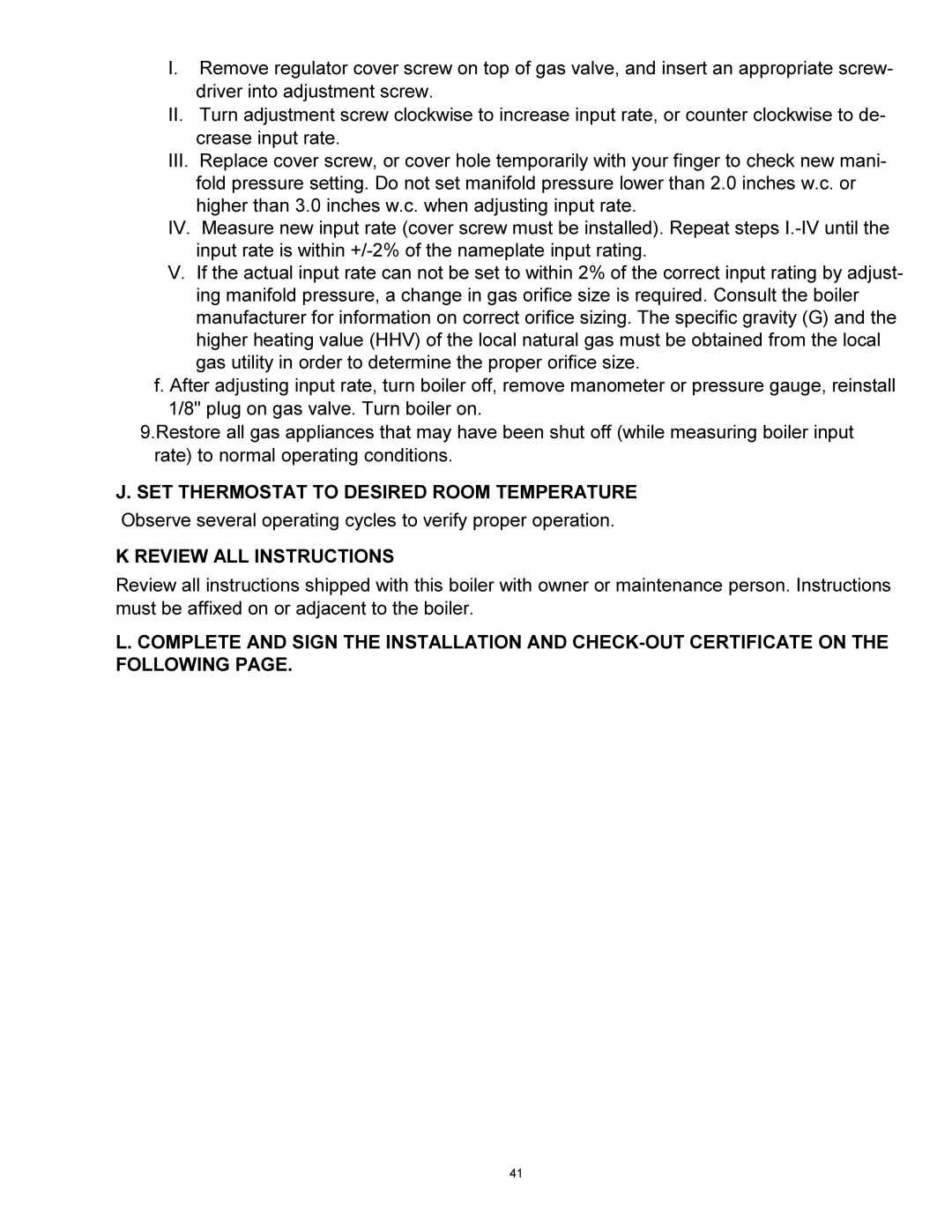 Quantum GAS-FIRED BOILERS installation instructions SET Thermostat to Desired Room Temperature, Review ALL Instructions 