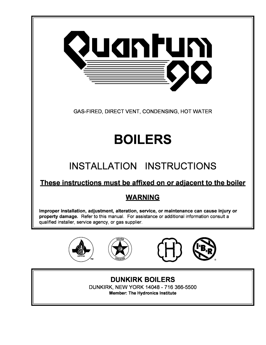 Quantum GAS-FIRED BOILERS installation instructions Dunkirk Boilers, Installation Instructions 