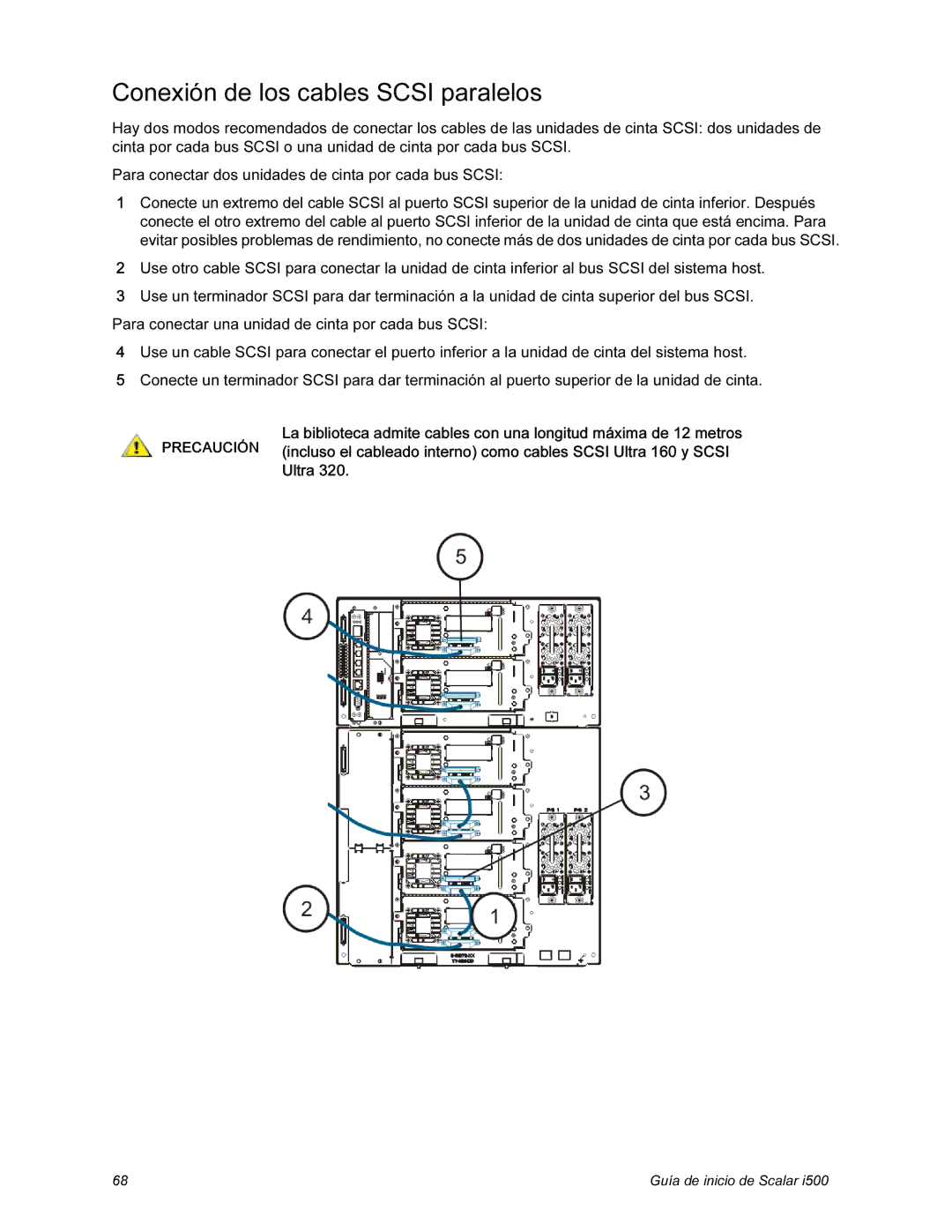 Quantum i500 manual Conexión de los cables Scsi paralelos 