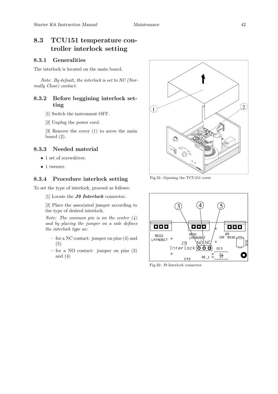 Quantum Instruments Cascade Laser Starter Kit manual TCU151 temperature con Troller interlock setting, Needed material 