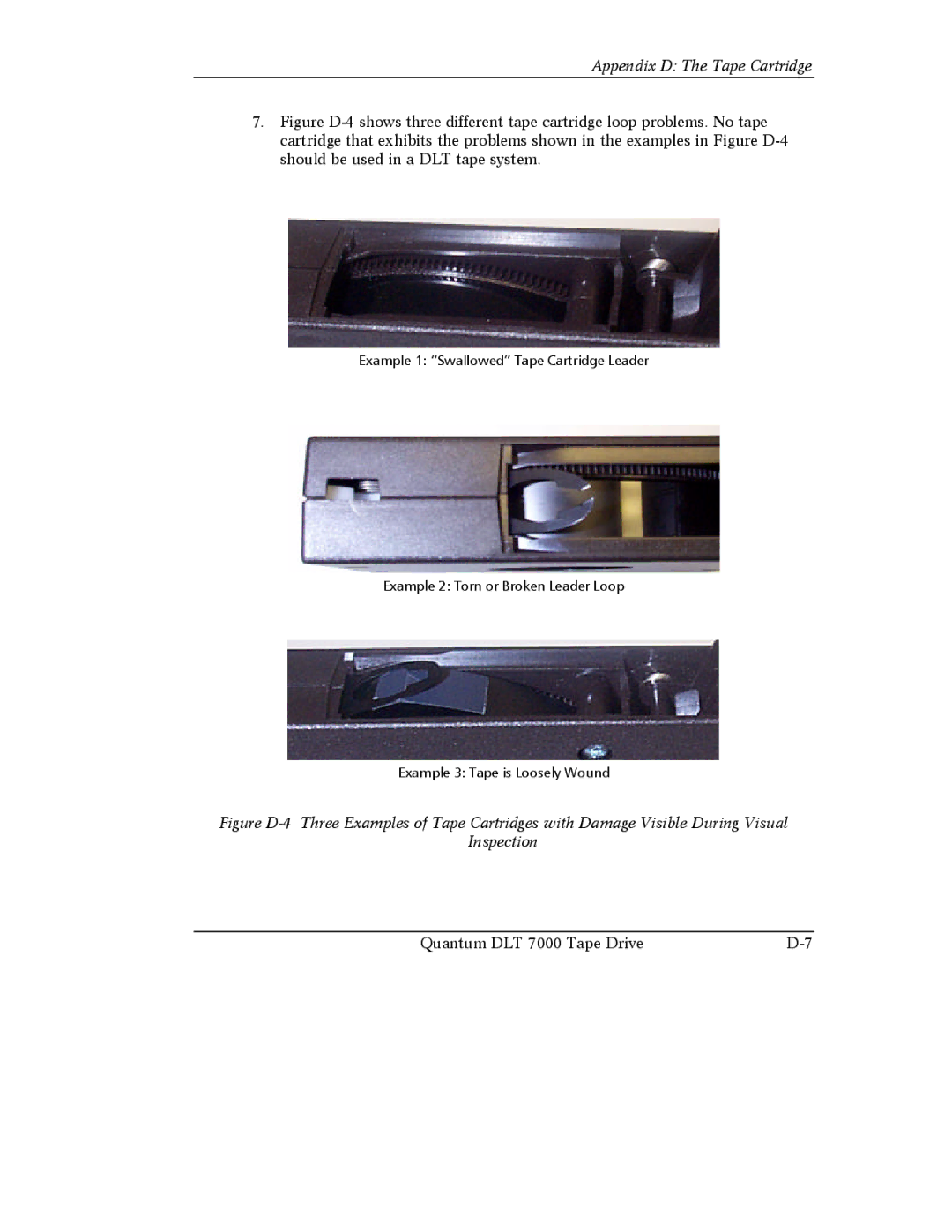 Quantum Instruments DLT 7000 manual Appendix D The Tape Cartridge 