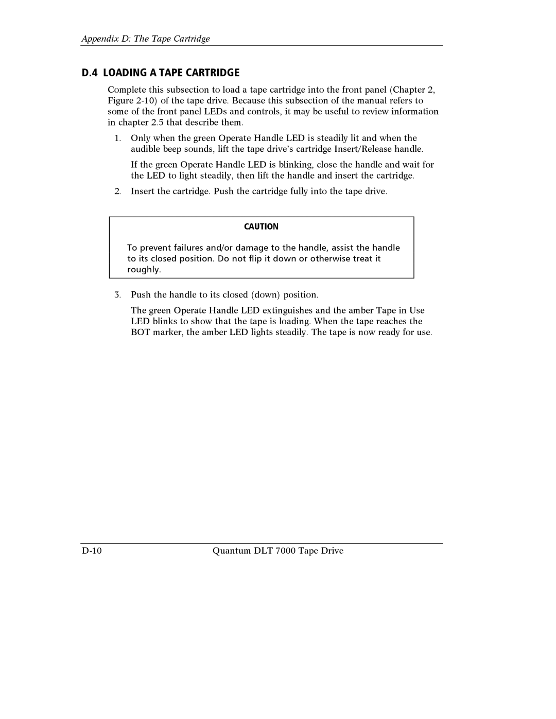Quantum Instruments DLT 7000 manual Loading a Tape Cartridge 