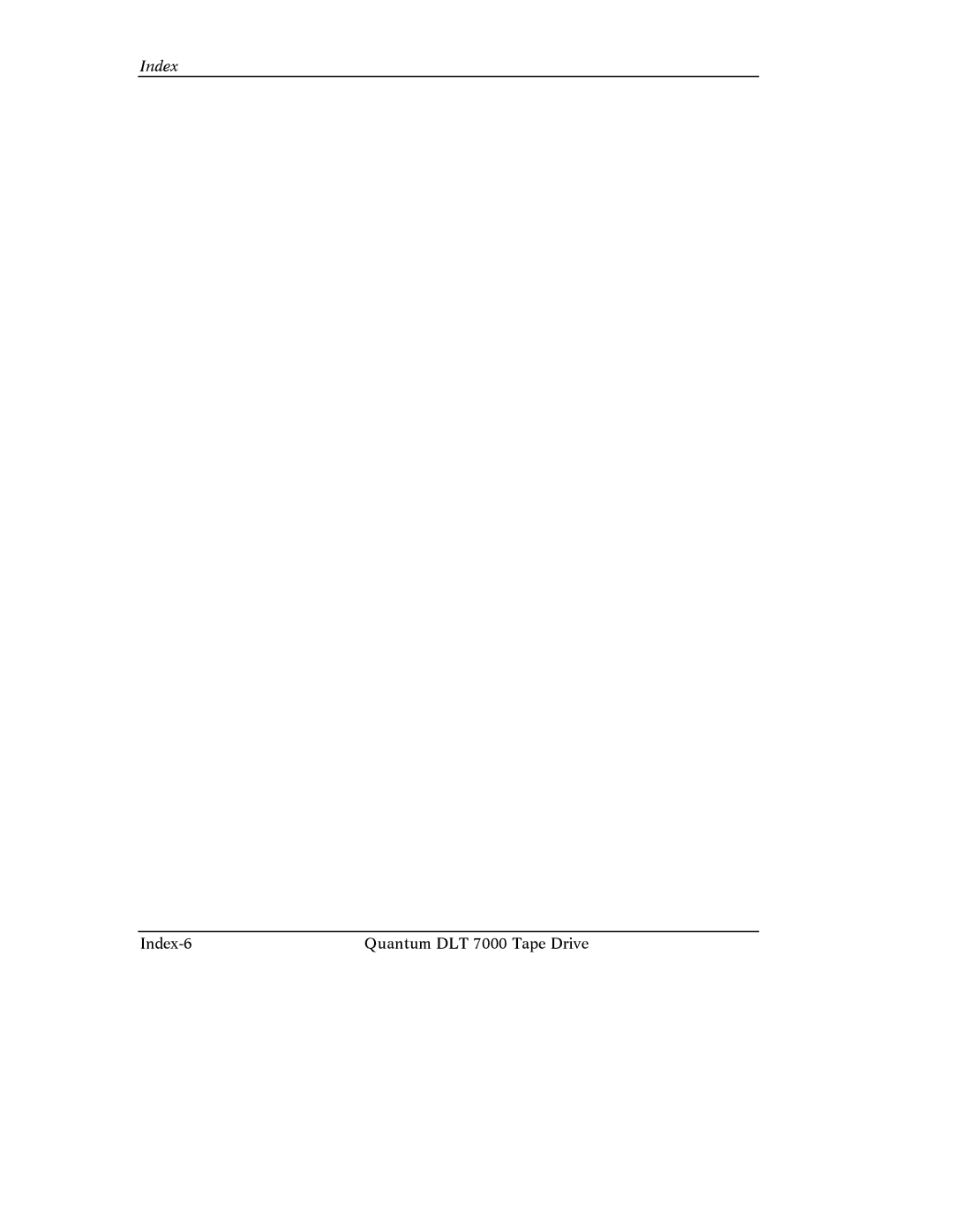 Quantum Instruments manual Index-6 Quantum DLT 7000 Tape Drive 