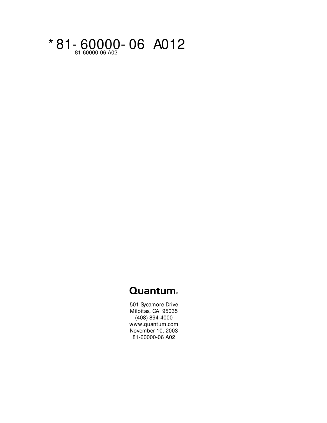 Quantum Instruments DLT 7000 manual 81-60000-06 A02 Sycamore Drive Milpitas, CA 408 