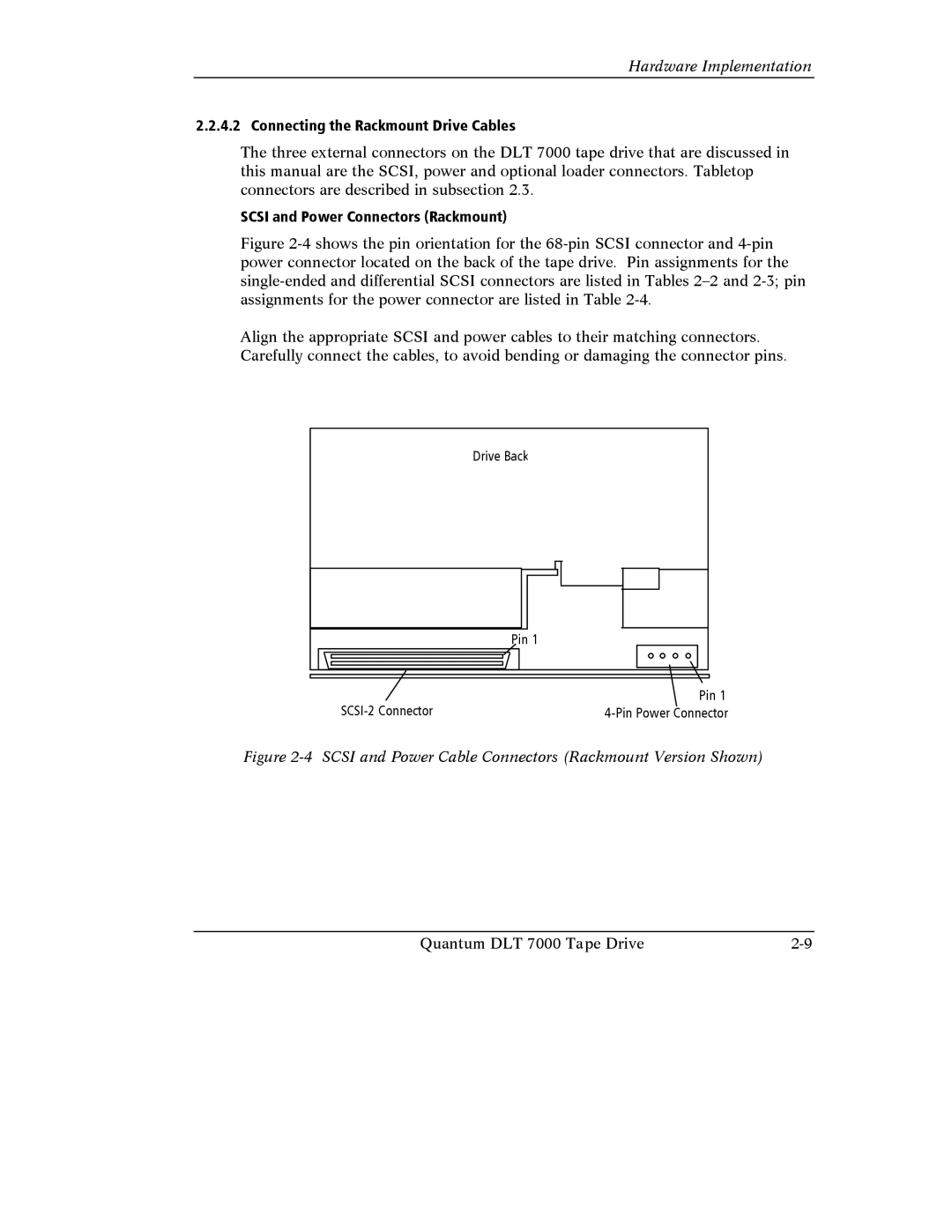 Quantum Instruments DLT 7000 manual Connecting the Rackmount Drive Cables, Scsi and Power Connectors Rackmount 