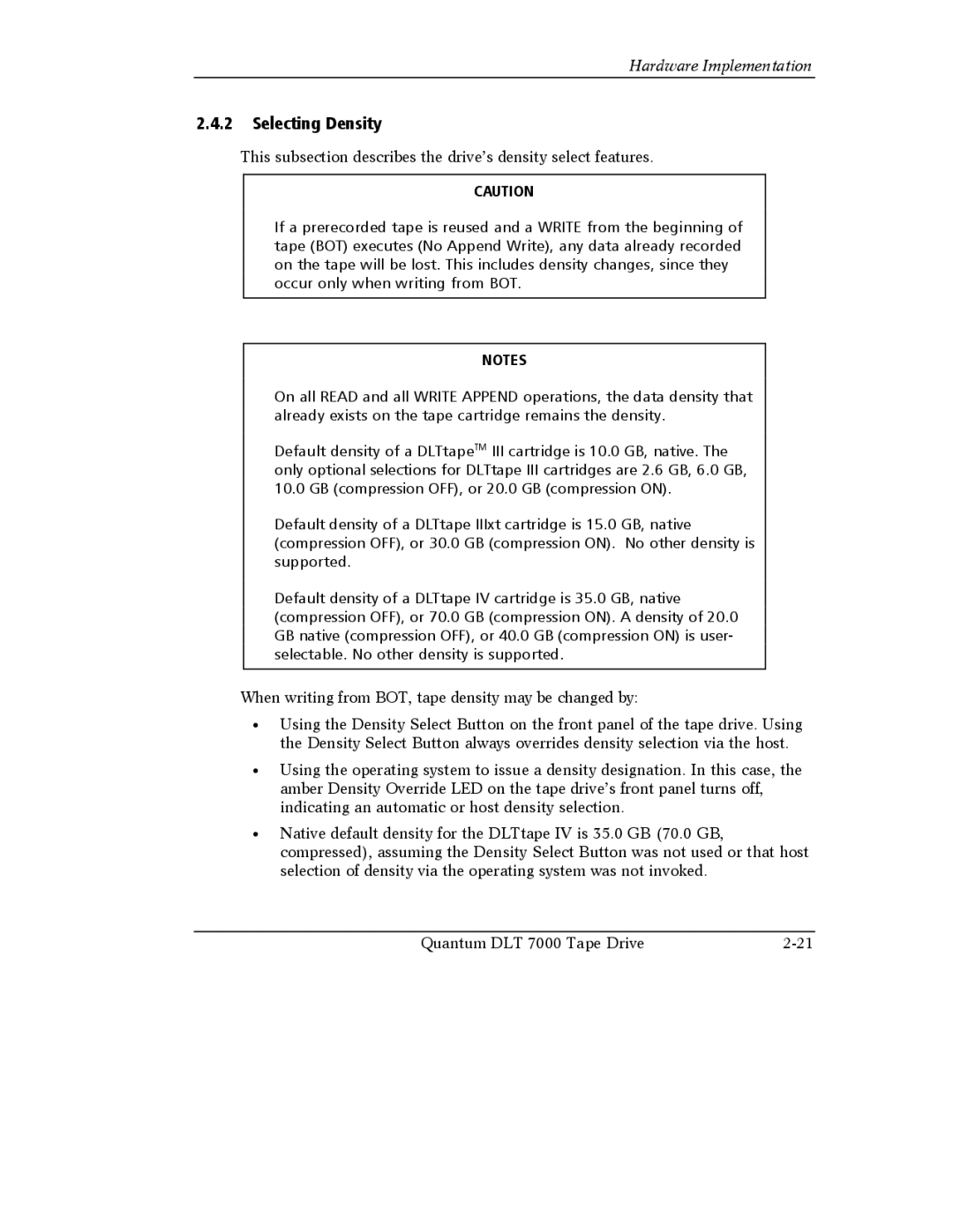 Quantum Instruments DLT 7000 manual Selecting Density, Hardware Implementation 