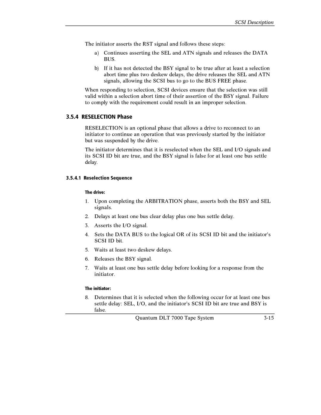 Quantum Instruments DLT 7000 manual Reselection Phase, Reselection Sequence 