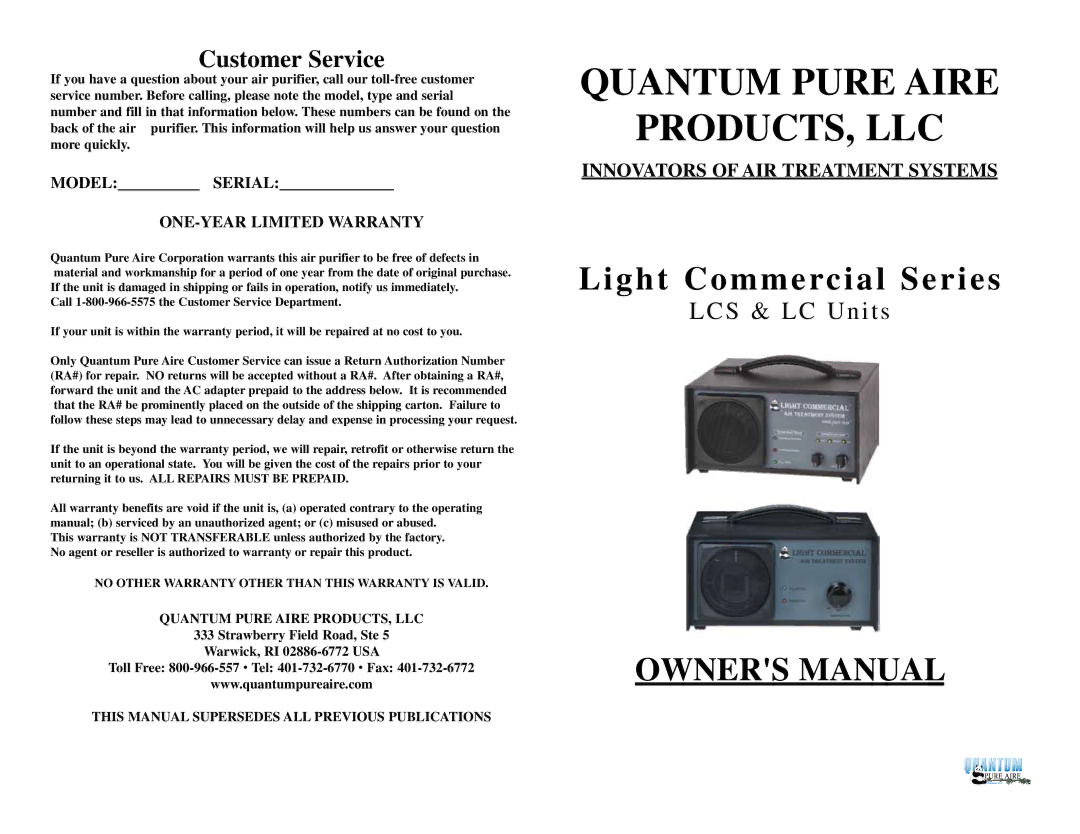 Quantum LC-7500, LCS-4500, LC-10000, LC-15000, LC - 5500 owner manual Customer Service, Quantum Pure Aire PRODUCTS, LLC 