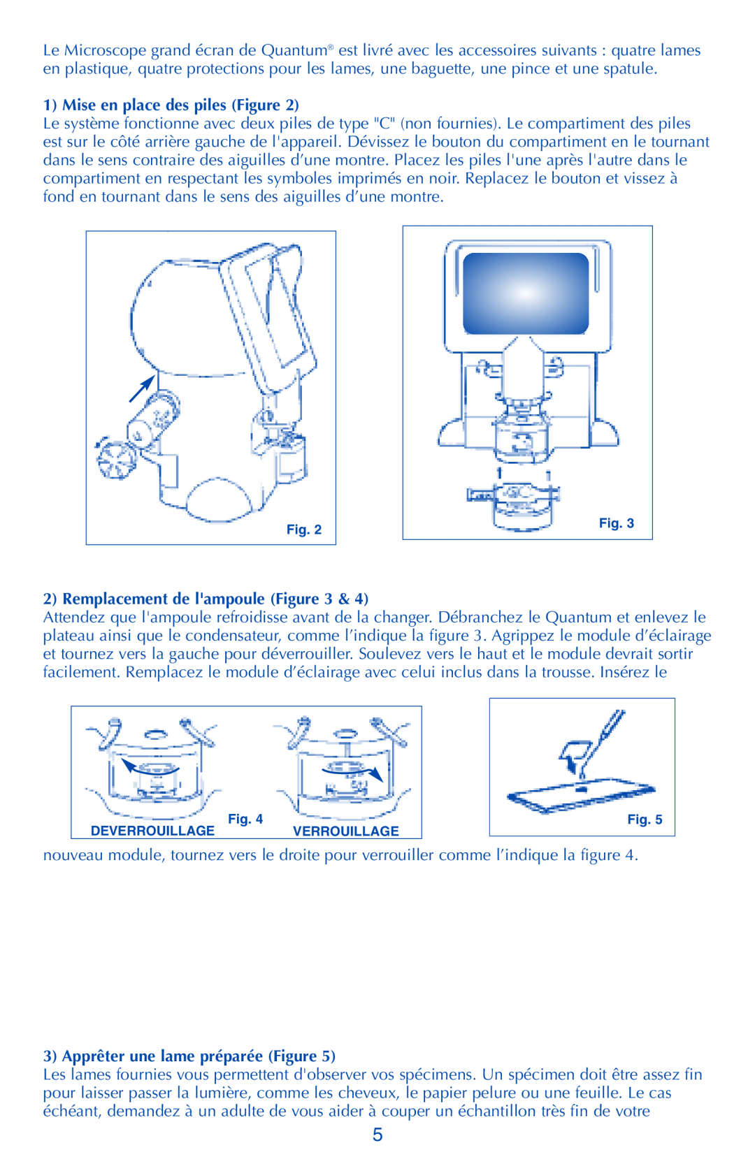 Quantum LER 2900 manual Mise en place des piles Figure, Remplacement de lampoule, Apprêter une lame préparée Figure 