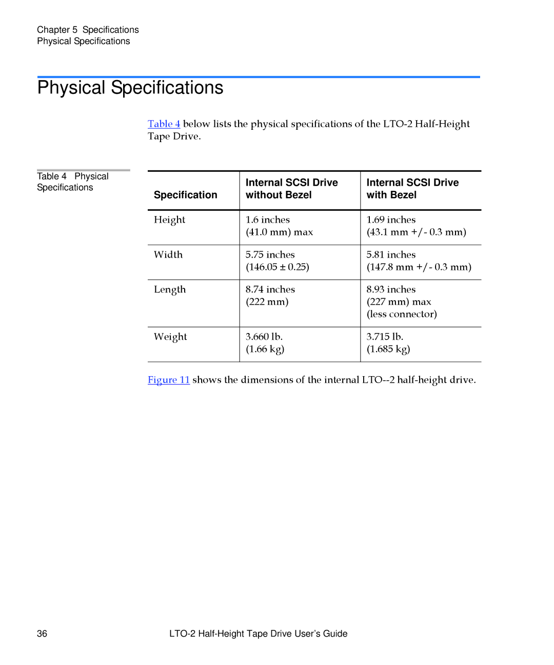 Quantum LTO-2 manual Physical Specifications, Internal Scsi Drive Specification Without Bezel With Bezel 