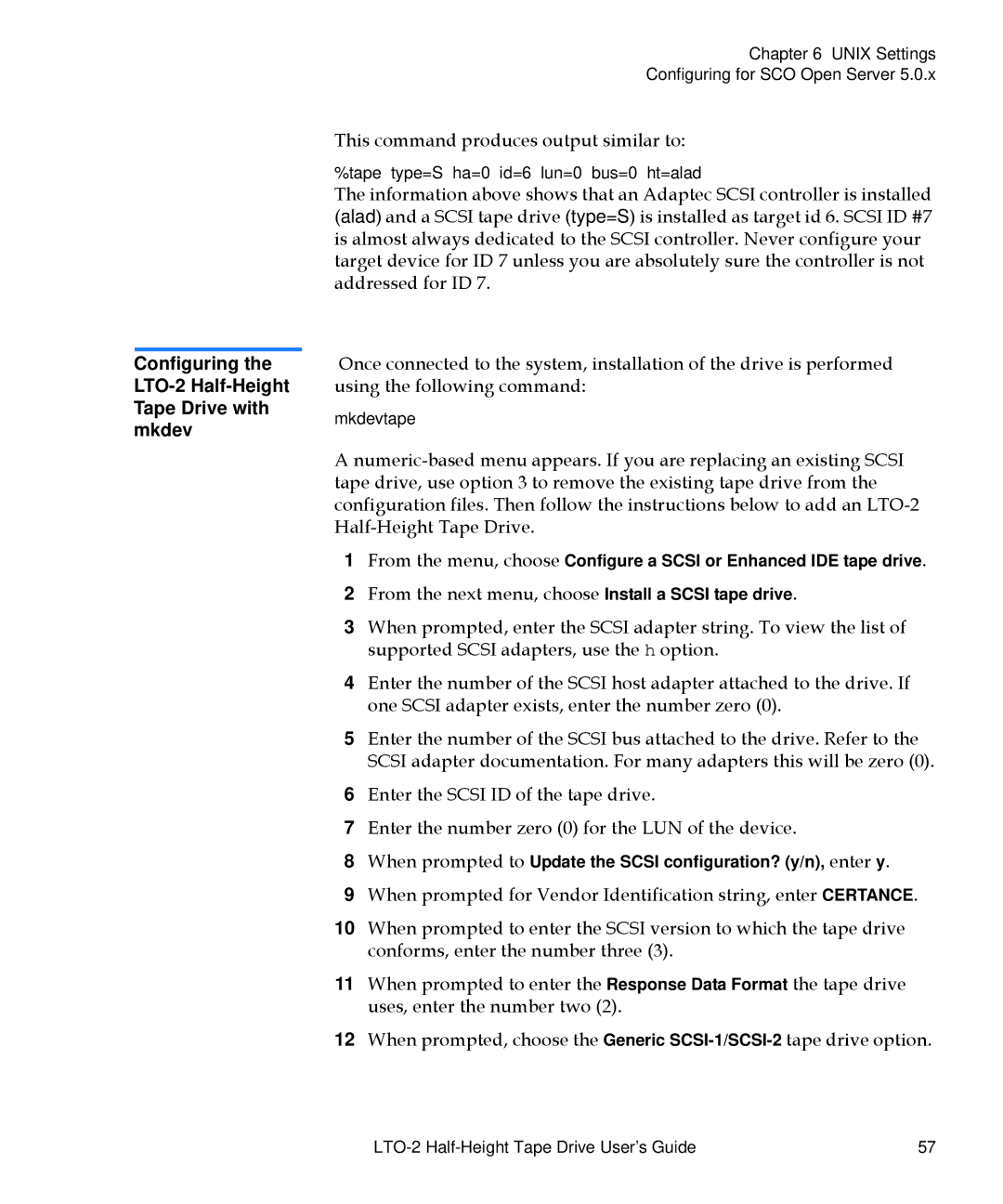 Quantum manual Configuring the LTO-2 Half-Height Tape Drive with mkdev 