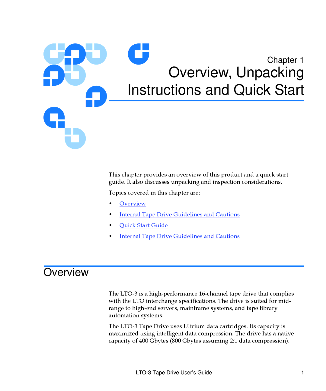 Quantum LTO-3 manual 1Overview, Unpacking Instructions and Quick Start 