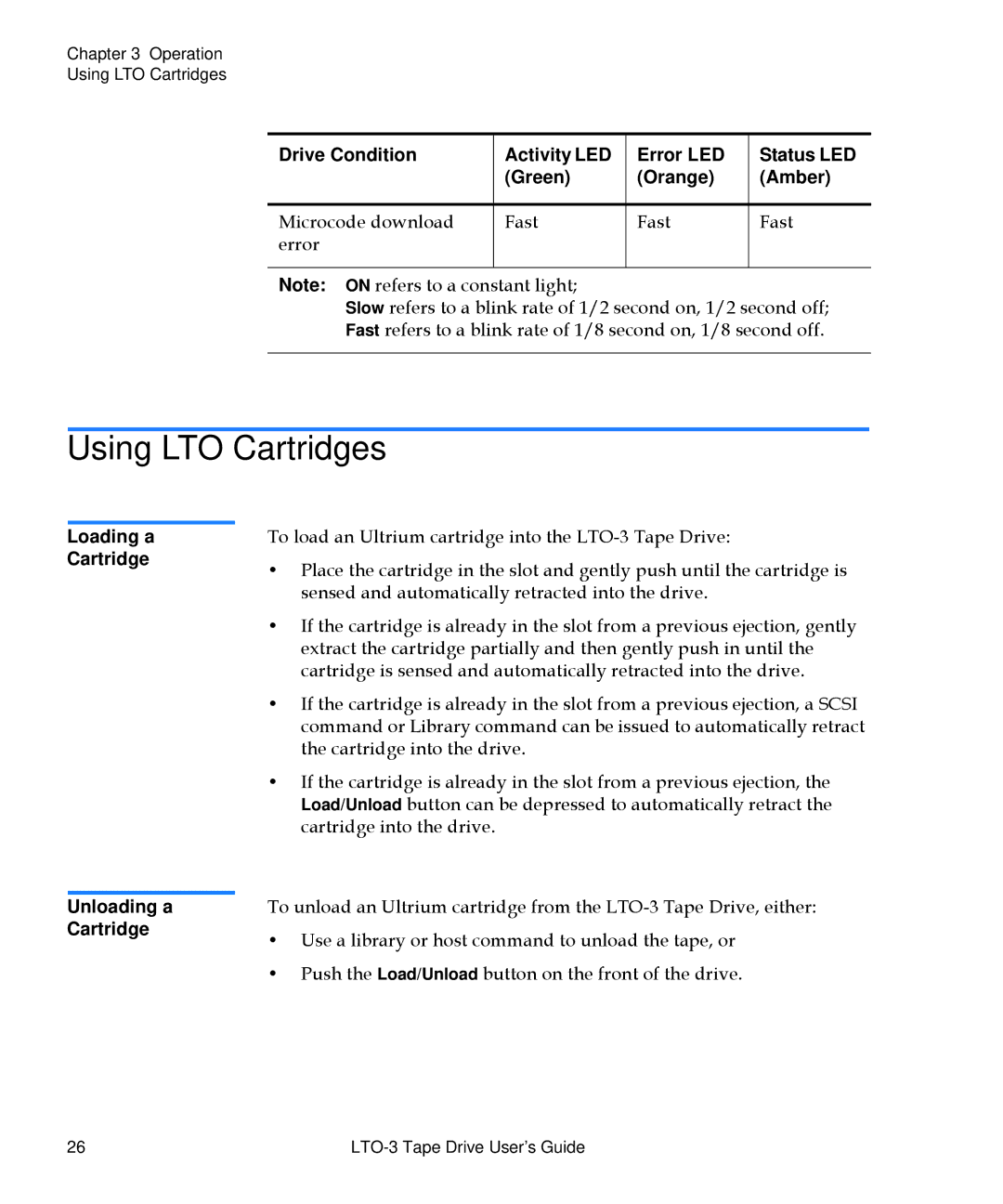 Quantum LTO-3 manual Using LTO Cartridges, Loading a Cartridge Unloading a Cartridge 