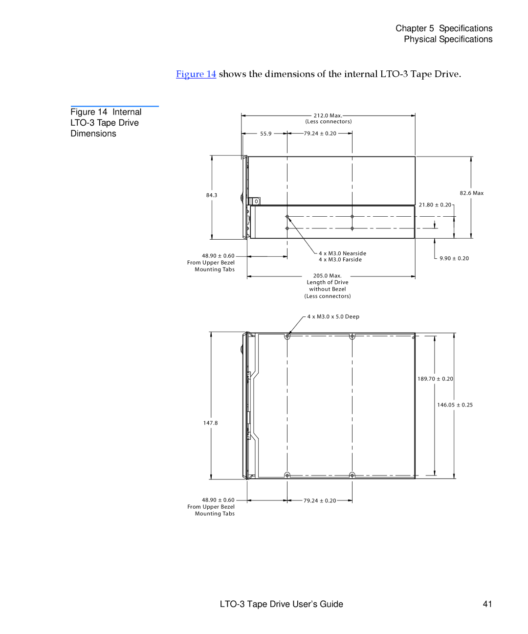 Quantum manual Shows the dimensions of the internal LTO-3 Tape Drive 