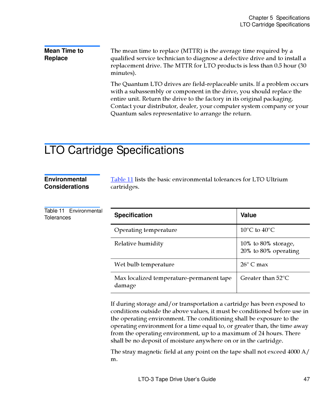 Quantum LTO-3 manual LTO Cartridge Specifications, Mean Time to, Replace, Environmental, Considerations 