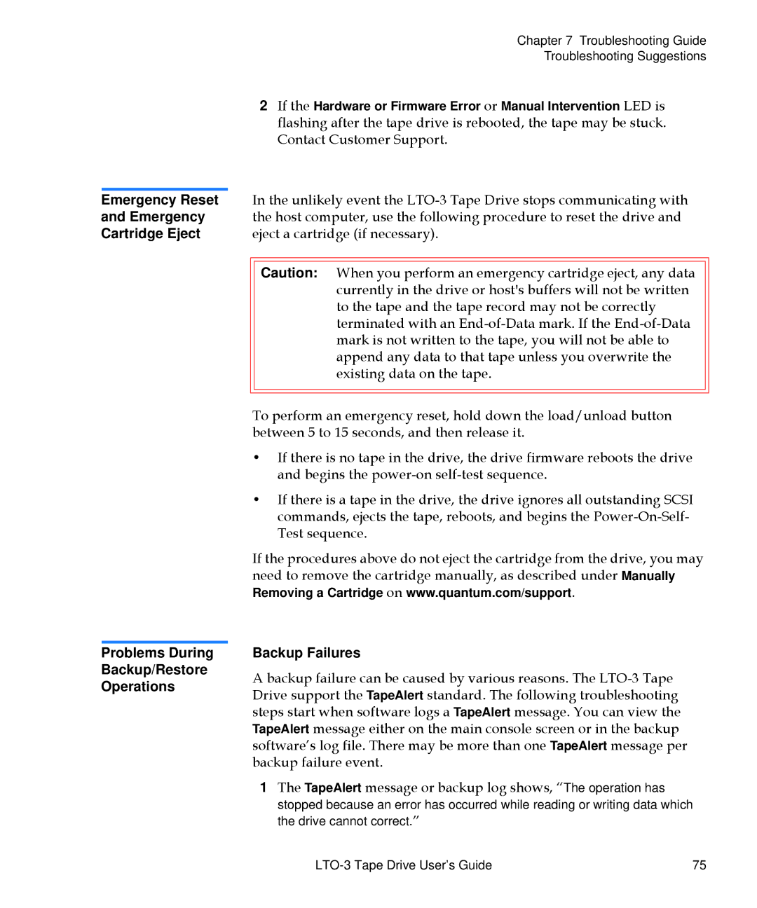 Quantum LTO-3 manual Backup Failures 