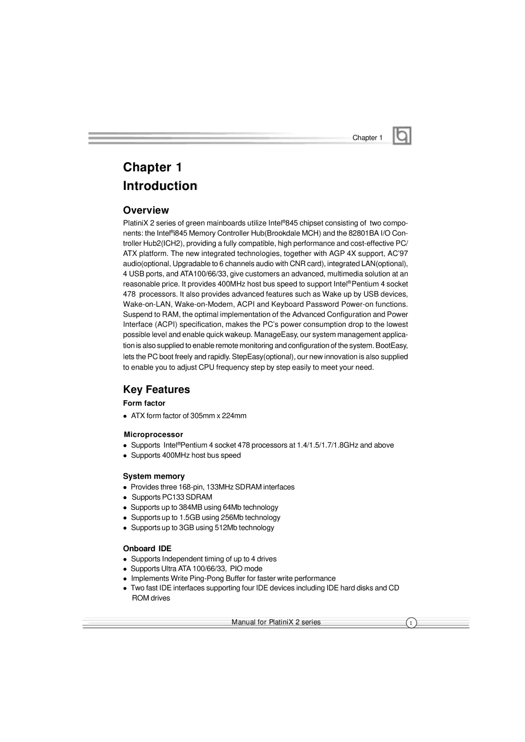 Quantum PlatiniX 2 manual Key Features, System memory, Onboard IDE, Form factor, Microprocessor 