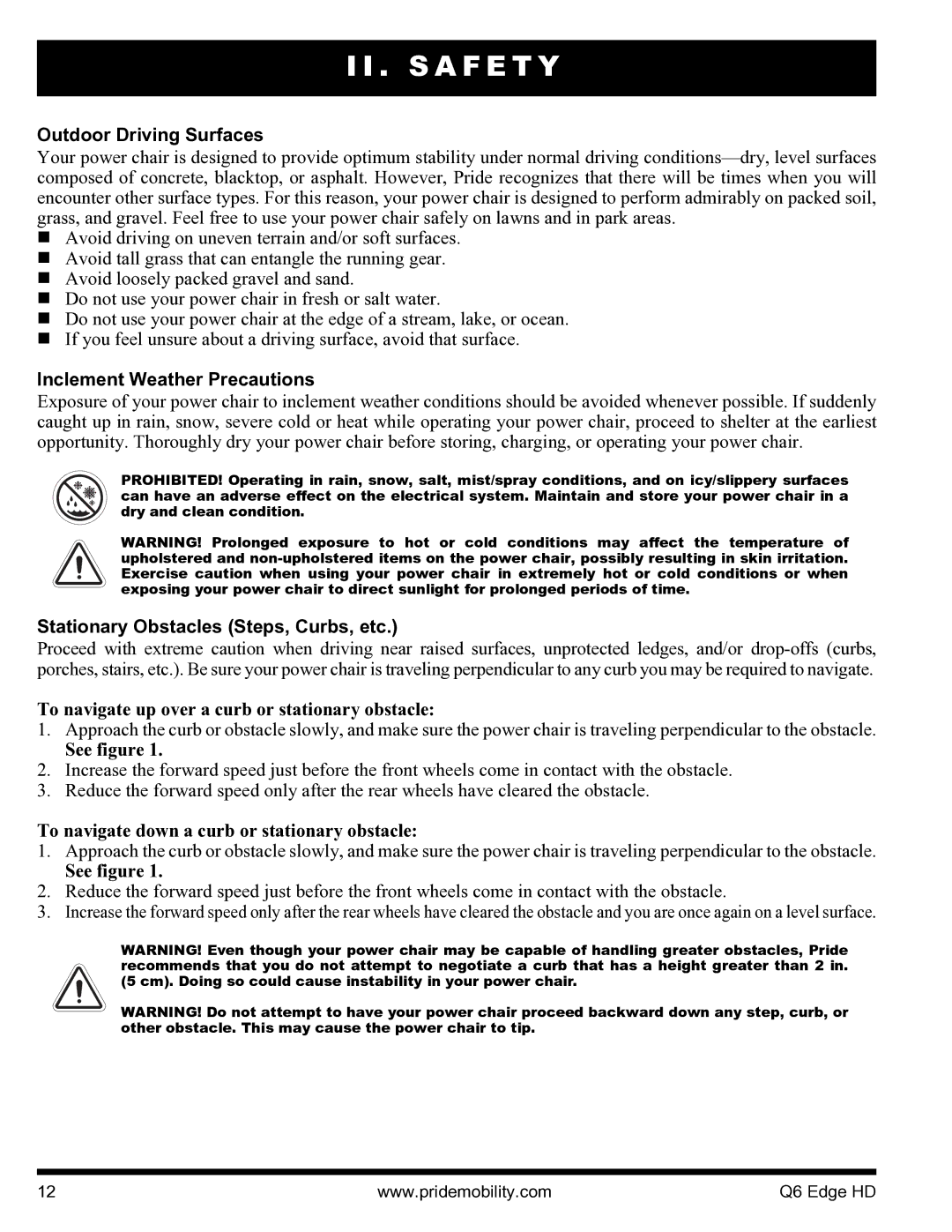 Quantum Q6 Edge HD manual Outdoor Driving Surfaces, Inclement Weather Precautions, Stationary Obstacles Steps, Curbs, etc 