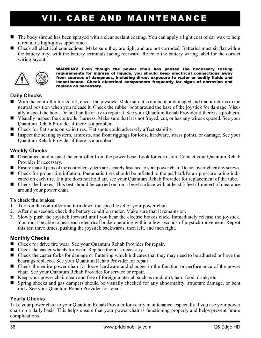 Quantum Q6 Edge HD manual Daily Checks, Weekly Checks, To check the brakes, Monthly Checks, Yearly Checks 