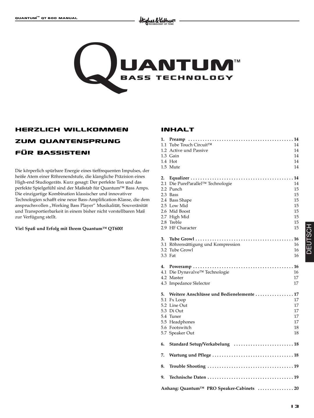 Quantum manual Herzlich Willkommen Zum Quantensprung Für Bassisten, Viel Spaß und Erfolg mit Ihrem Quantum QT600 