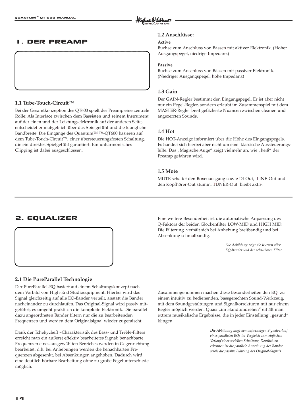 Quantum QT600 manual Der Preamp, Tube-Touch-Circuit, Anschlüsse, Mote, Die PureParallel Technologie 
