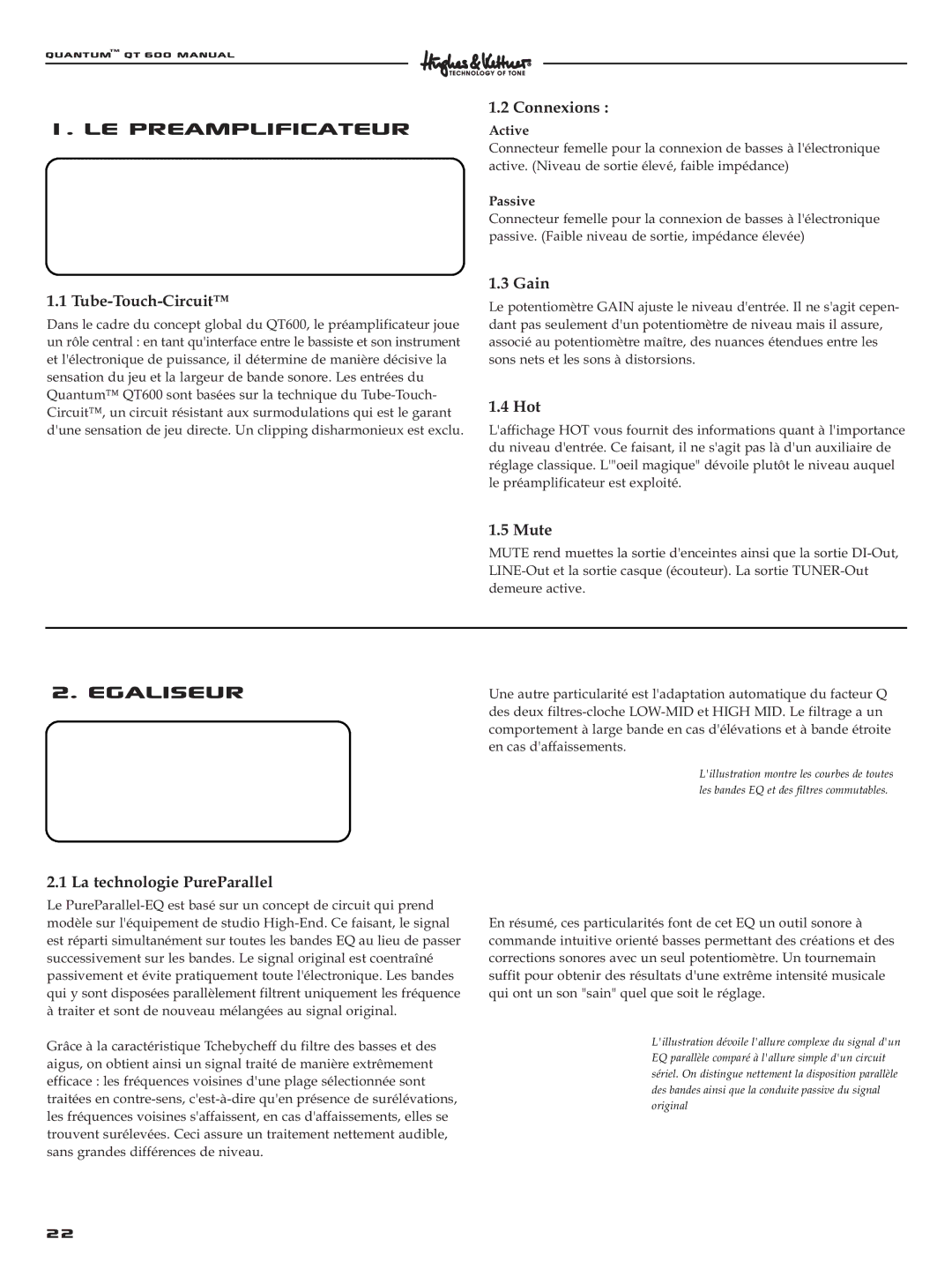 Quantum QT600 manual Le preamplificateur, Egaliseur, Connexions, La technologie PureParallel 