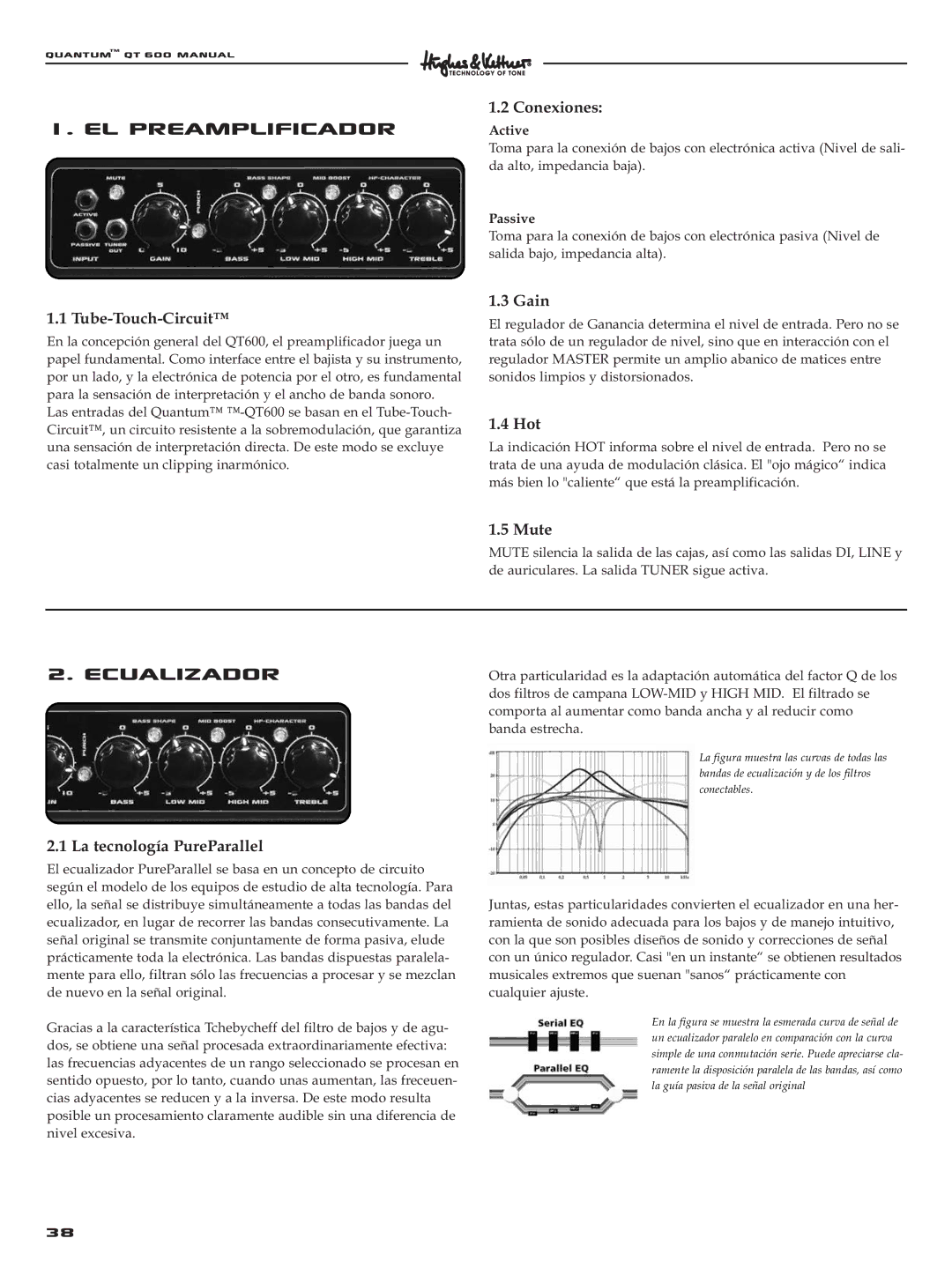 Quantum QT600 manual El preamplificador, Ecualizador, Conexiones, La tecnología PureParallel 