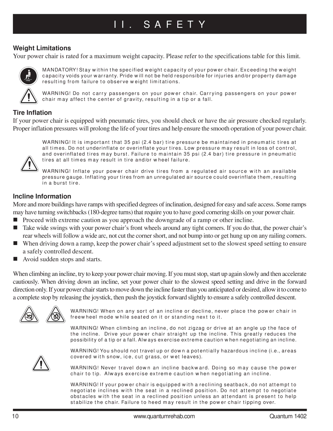 Quantum Quantum 1402 manual Weight Limitations, Tire Inflation, Incline Information 