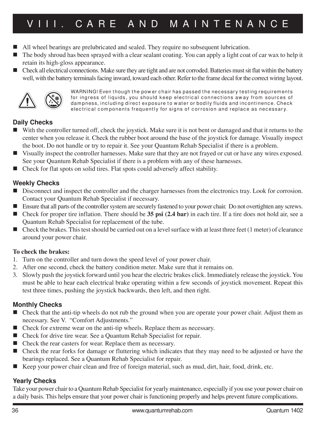 Quantum Quantum 1402 manual Daily Checks, Weekly Checks, To check the brakes, Monthly Checks, Yearly Checks 