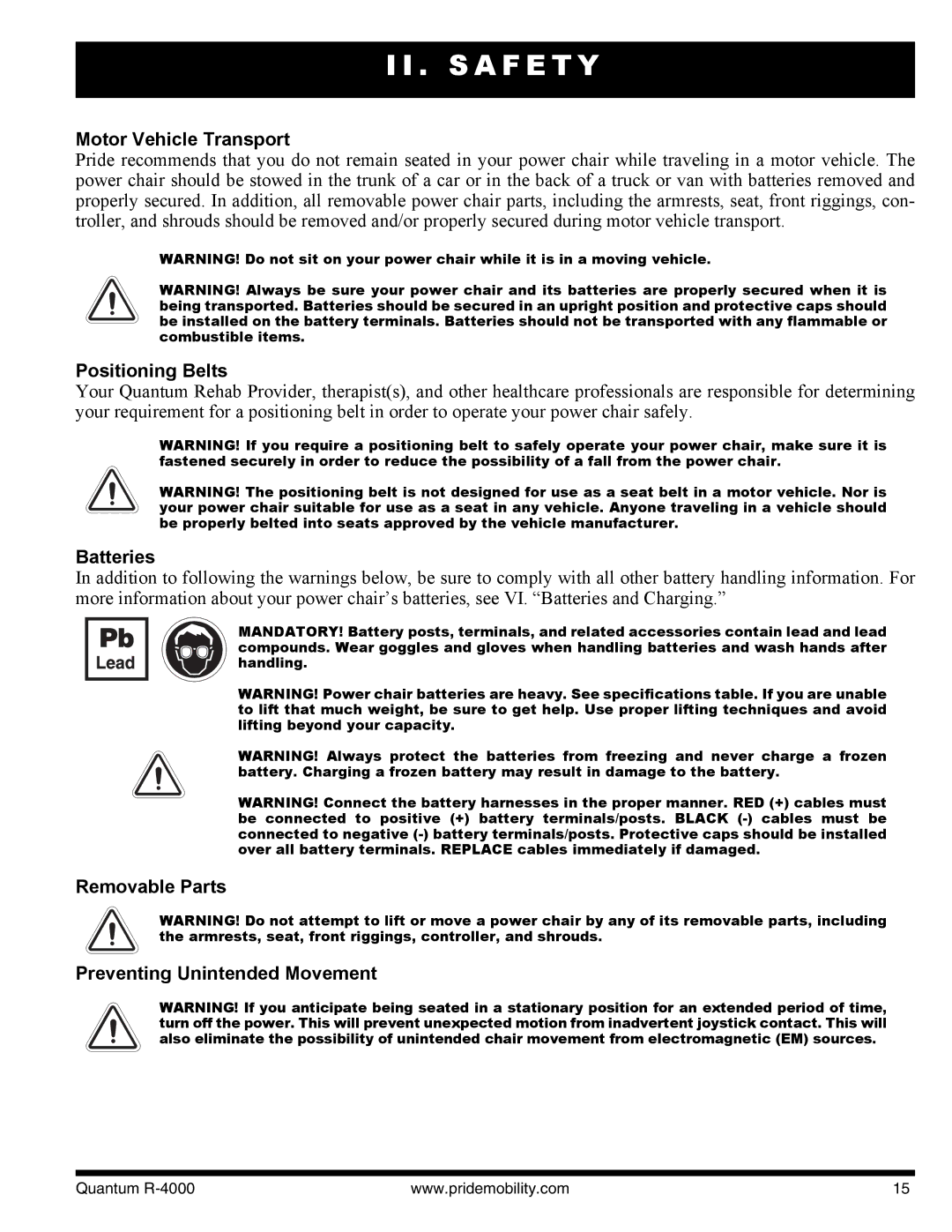 Quantum Quantum R-4400 4SP, Quantum R-4000 3SP, Quantum R-4400 4MP Motor Vehicle Transport, Positioning Belts, Batteries 