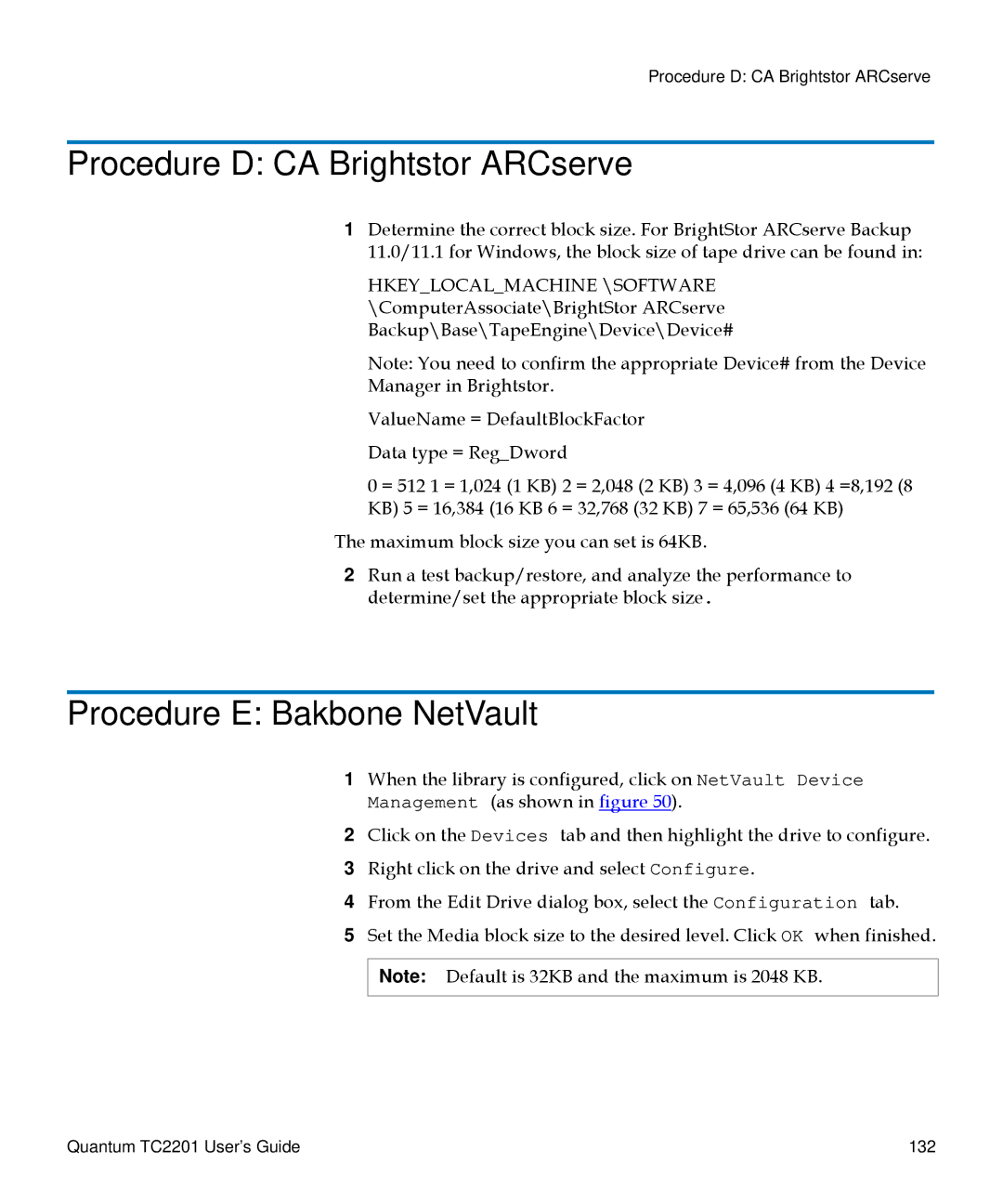 Quantum TC2201 manual Procedure D CA Brightstor ARCserve, Procedure E Bakbone NetVault 