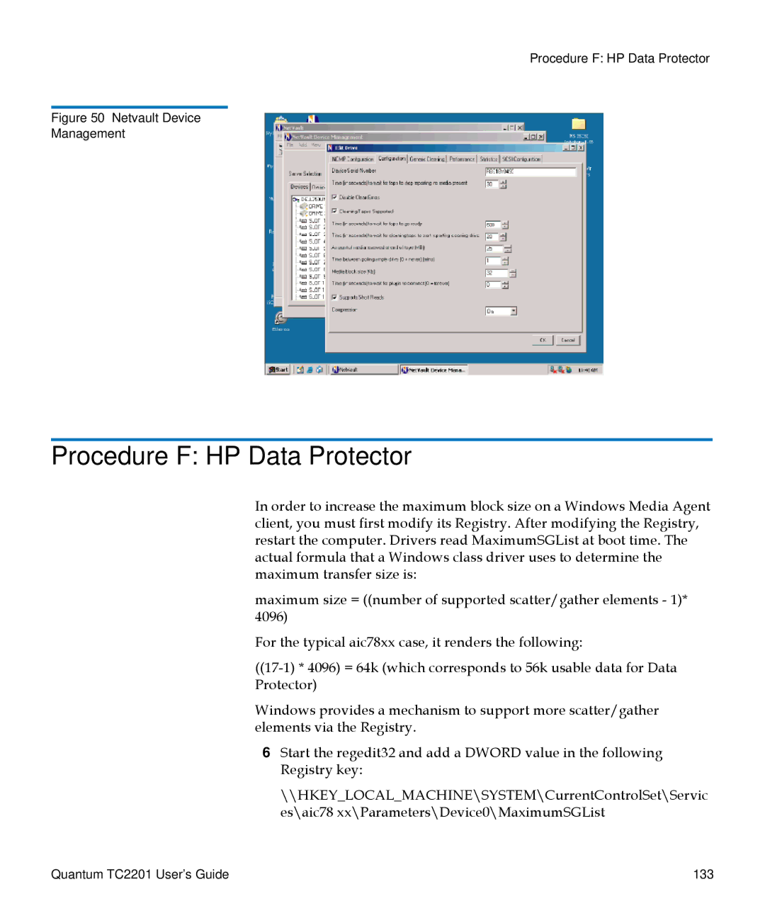 Quantum TC2201 manual Procedure F HP Data Protector, Netvault Device Management 