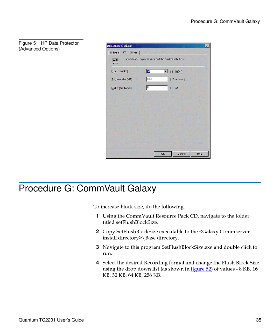 Quantum TC2201 manual Procedure G CommVault Galaxy, HP Data Protector Advanced Options 