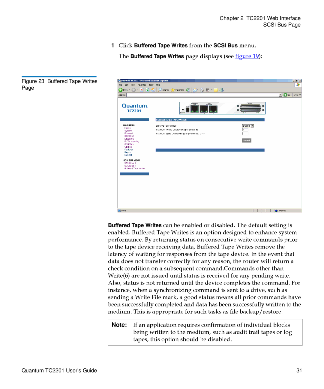 Quantum TC2201 manual Buffered Tape Writes 