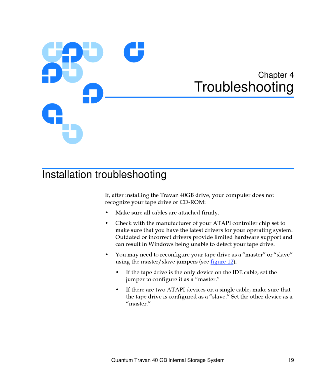 Quantum Travan 40 GB manual 4Troubleshooting, Installation troubleshooting 