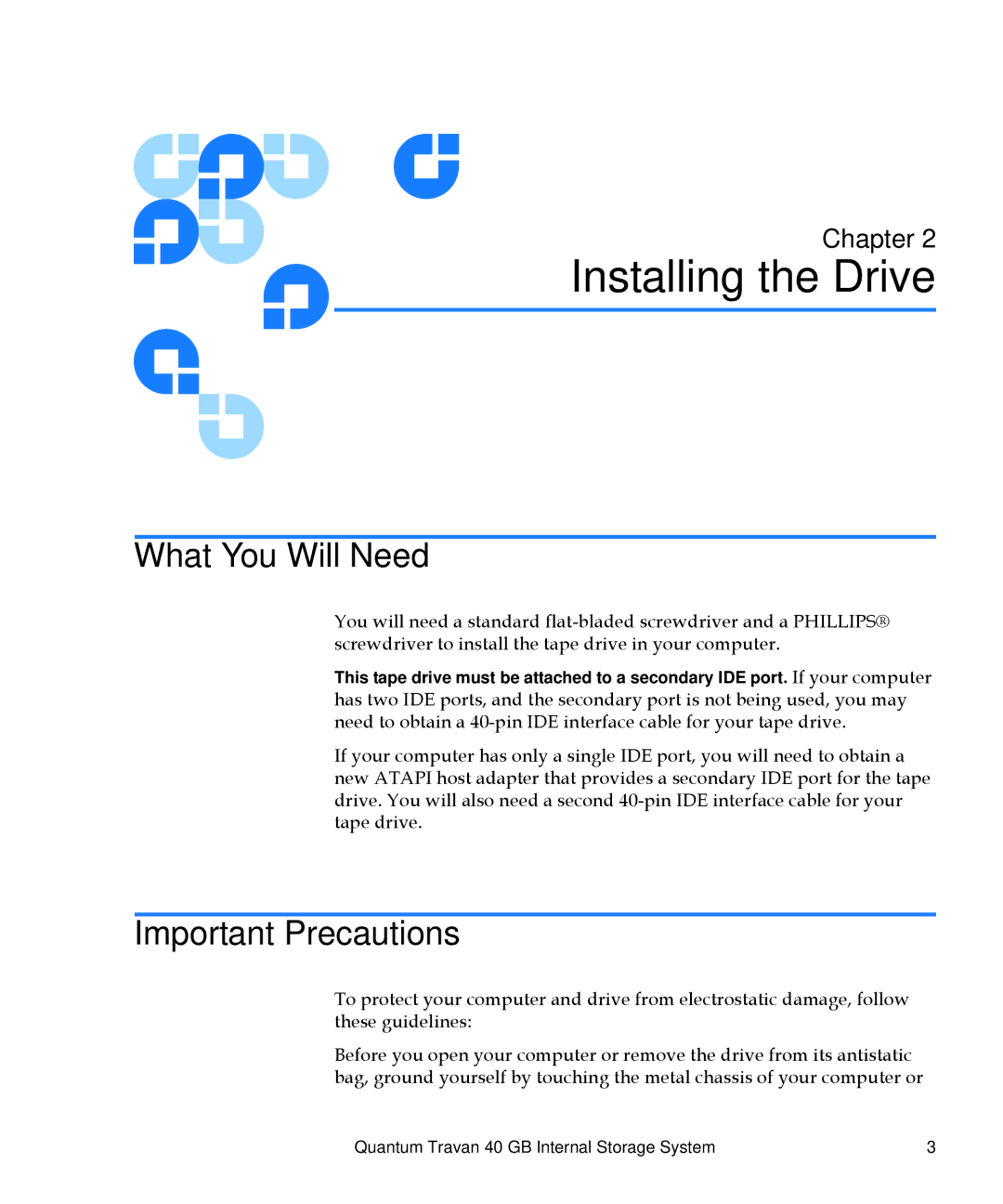 Quantum Travan 40 GB manual 2Installing the Drive, What You Will Need, Important Precautions 