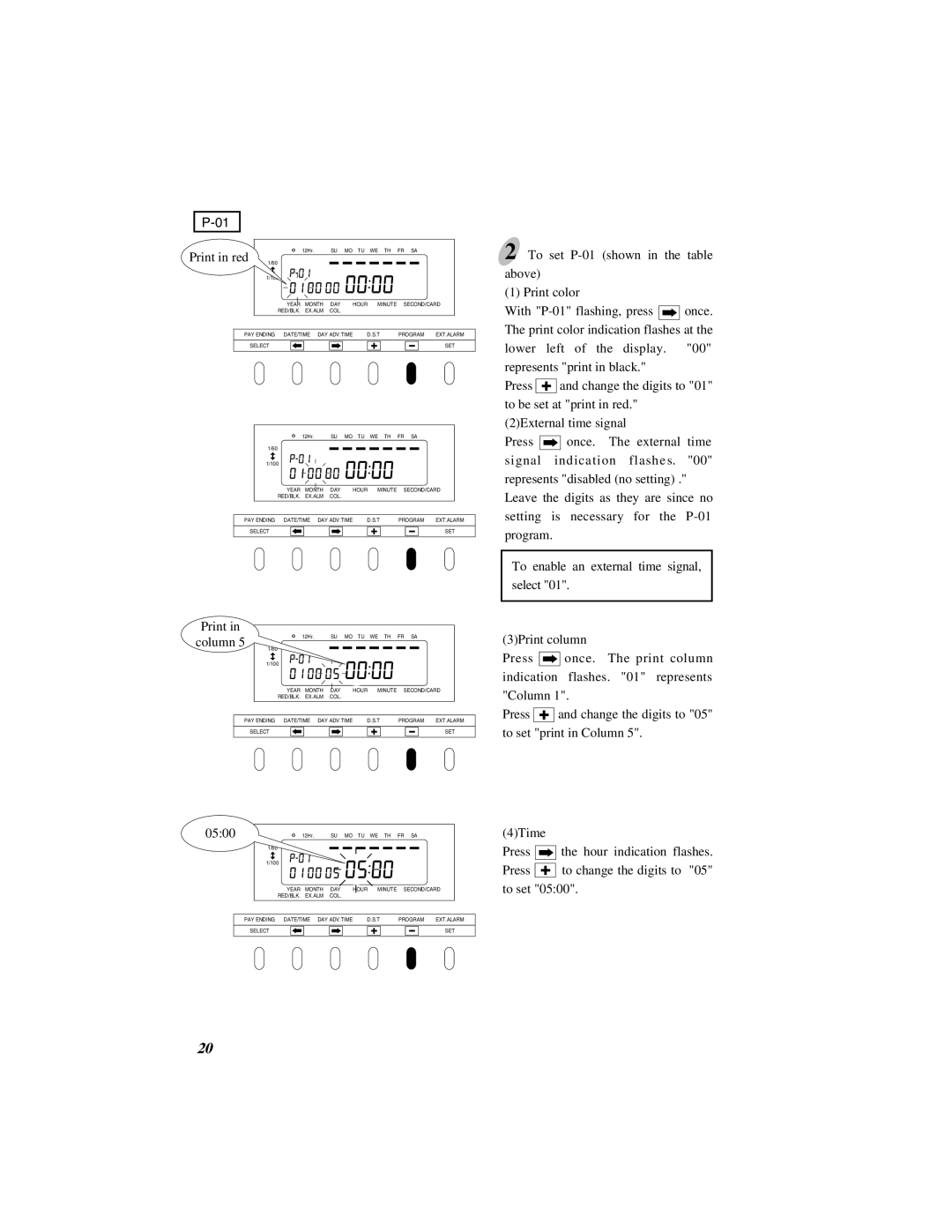 Quartz 500 operation manual To set P-01 shown in the table, 3Print column 