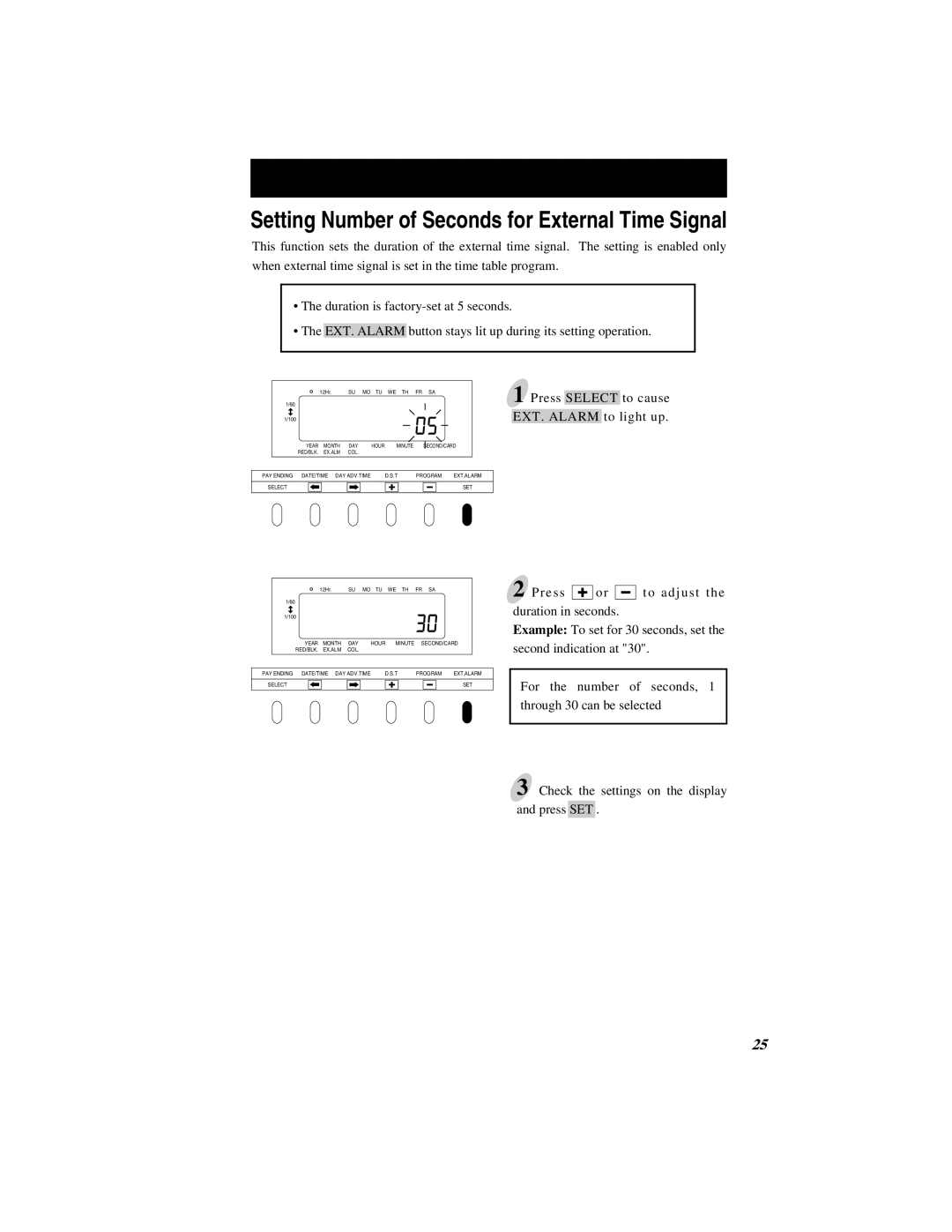 Quartz 500 Setting Number of Seconds for External Time Signal, Press Select to cause EXT. Alarm to light up 